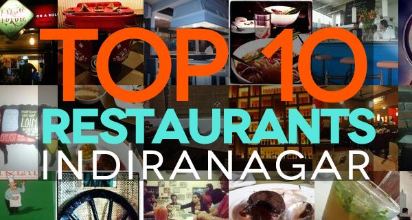top10-restaurant-indiranagar-2013