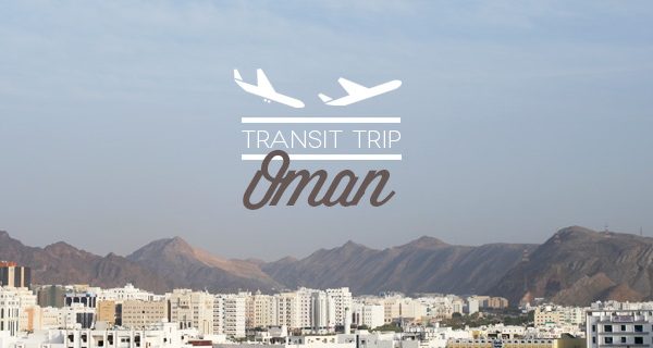 Transit trip Oman